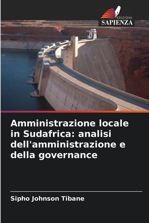 Produktbild: Amministrazione locale in Sudafrica: analisi dell'amministrazione e della governance