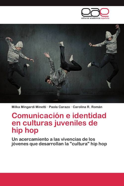 Produktbild: Comunicaci&oacute;n e identidad en culturas juveniles de hip hop
