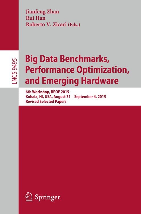 Produktbild: Big Data Benchmarks, Performance Optimization, and Emerging Hardware