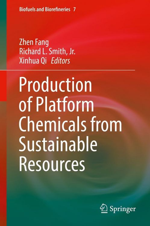 Produktbild: Production of Platform Chemicals from Sustainable Resources