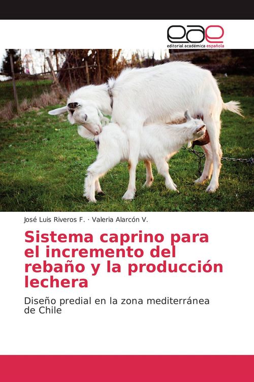 Produktbild: Sistema caprino para el incremento del reba&ntilde;o y la producci&oacute;n lechera