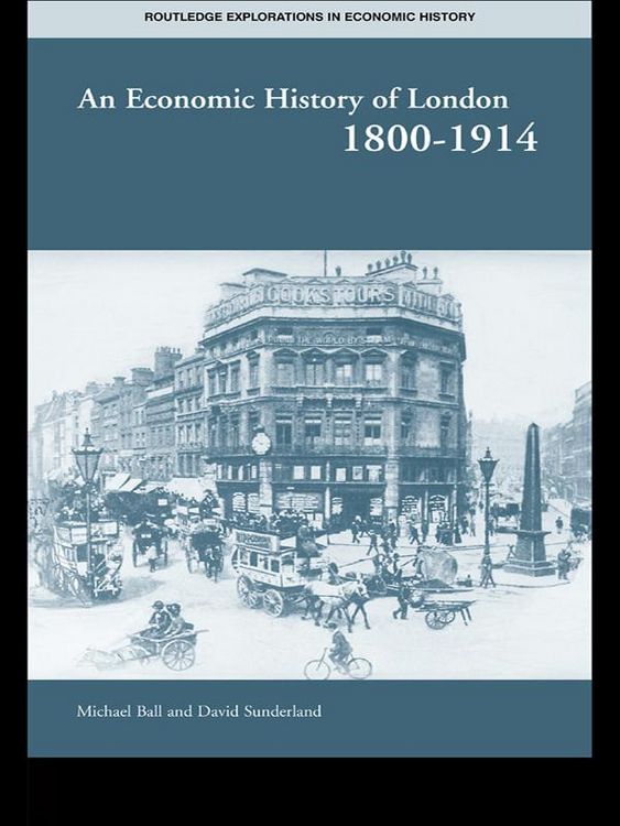 Produktbild: An Economic History of London 1800-1914