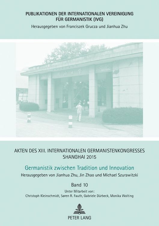 Produktbild: Akten des XIII. Internationalen Germanistenkongresses Shanghai 2015 - Germanistik zwischen Tradition und Innovation