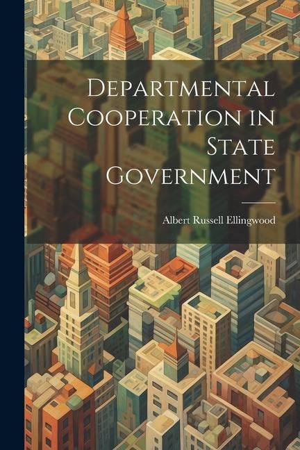 Produktbild: Departmental Cooperation in State Government