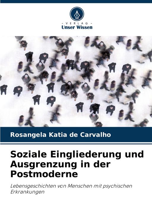 Produktbild: Soziale Eingliederung und Ausgrenzung in der Postmoderne