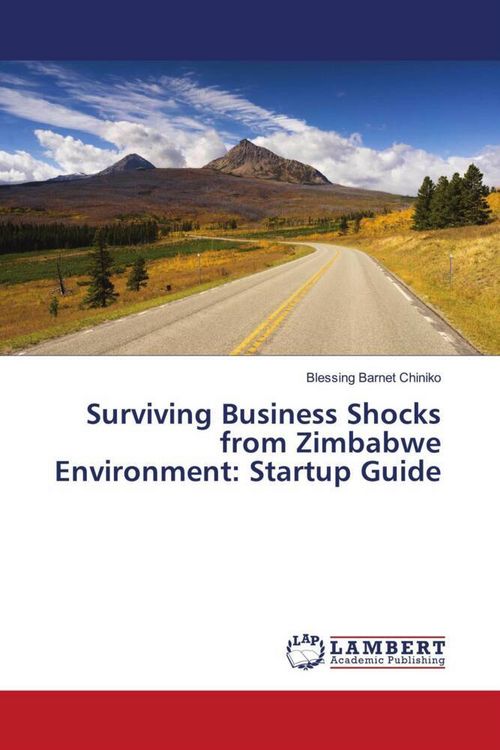 Produktbild: Surviving Business Shocks from Zimbabwe Environment: Startup Guide