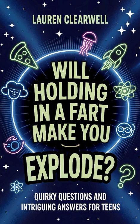 Produktbild: Will Holding in a Fart Make You Explode?