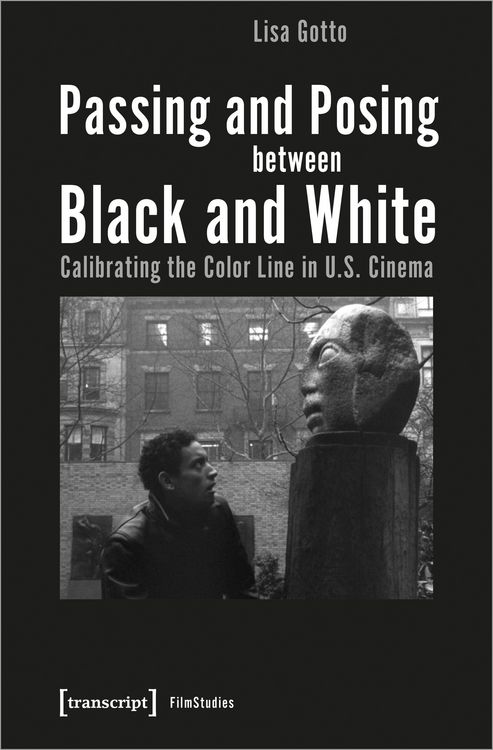 Produktbild: Passing and Posing between Black and White