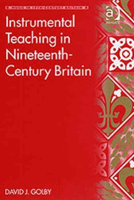 Produktbild: Instrumental Teaching in Nineteenth-Century Britain