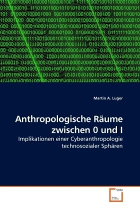 Produktbild: Luger, M: Anthropologische R&auml;ume zwischen 0 und I