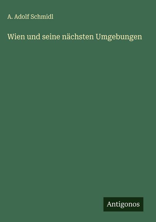 Produktbild: Wien und seine n&auml;chsten Umgebungen
