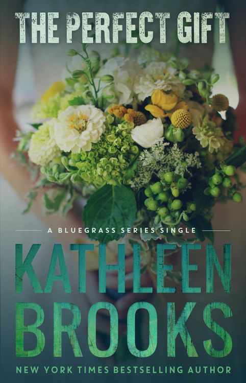 Produktbild: The Perfect Gift (Bluegrass Singles, #3)