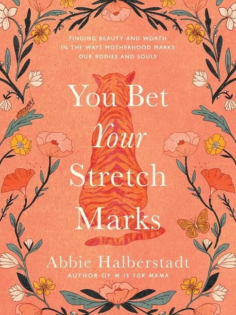 Produktbild: You Bet Your Stretch Marks