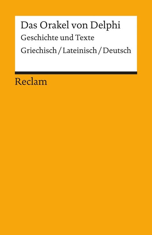 Bild vom Artikel Das Orakel von Delphi. Geschichte und Texte. Griechisch/Lateinisch/Deutsch vom Autor Marion Giebel