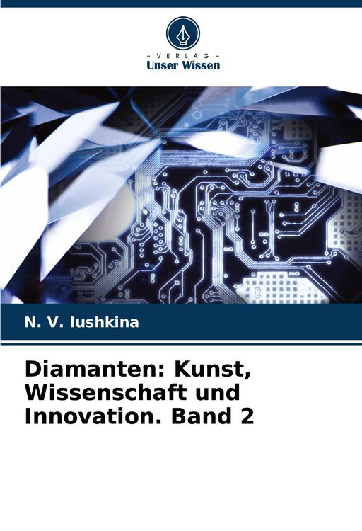 Produktbild: Diamanten: Kunst, Wissenschaft und Innovation. Band 2