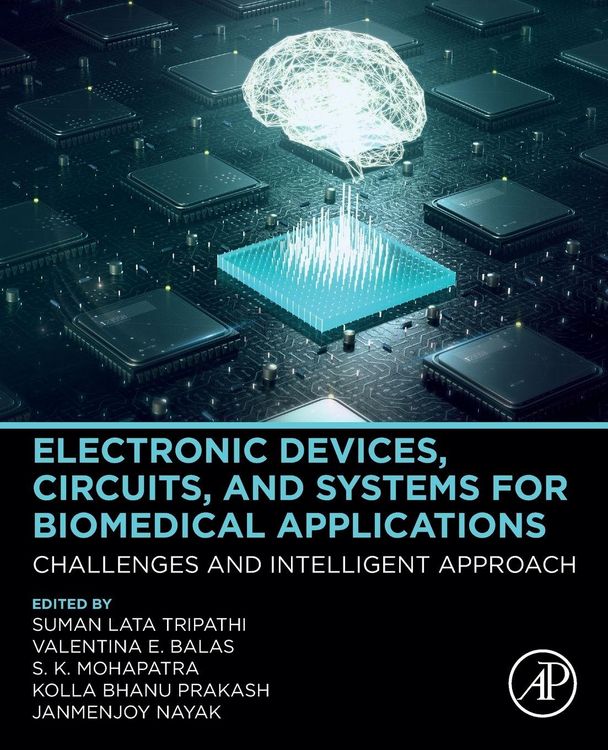 Produktbild: Electronic Devices, Circuits, and Systems for Biomedical Applications