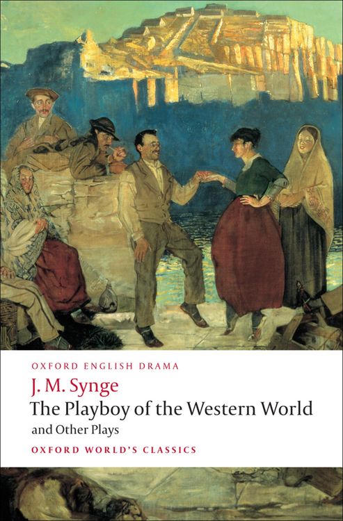 Produktbild: The Playboy of the Western World and Other Plays