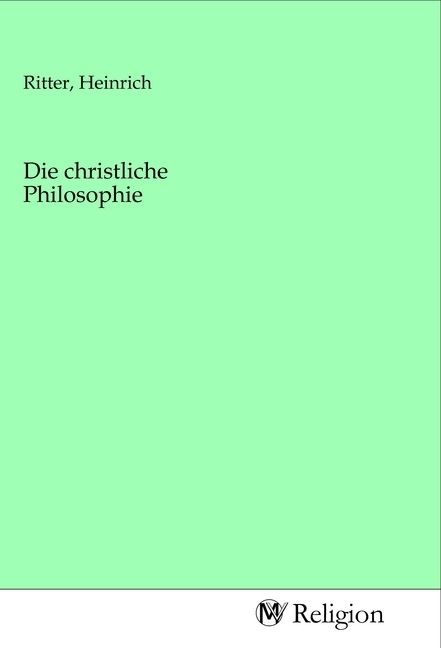 Produktbild: Die christliche Philosophie