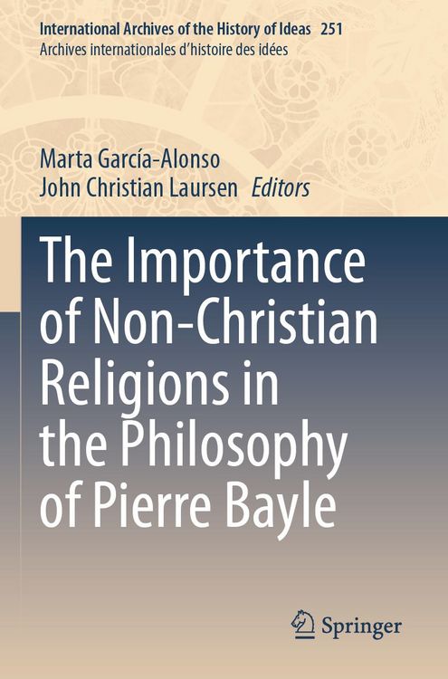 Produktbild: The Importance of Non-Christian Religions in the Philosophy of Pierre Bayle