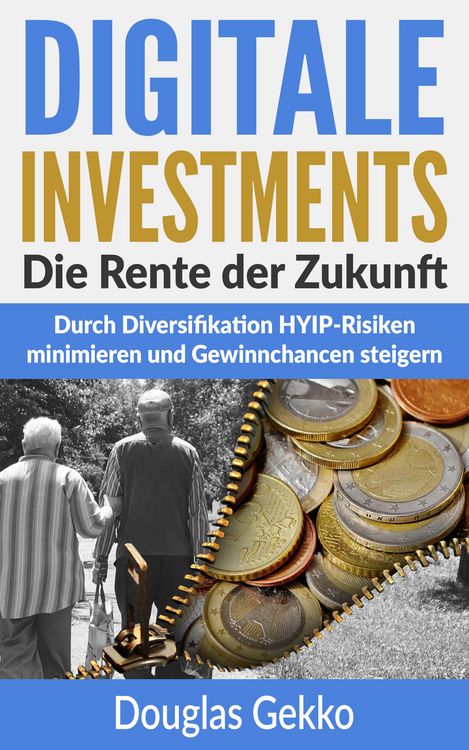 Produktbild: Digitale Investments: Die Rente der Zukunft