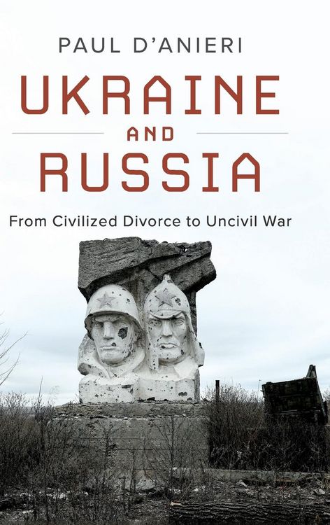 Produktbild: D'Anieri, P: Ukraine and Russia