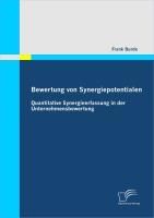 Produktbild: Bewertung von Synergiepotentialen: Quantitative Synergieerfassung in der Unternehmensbewertung