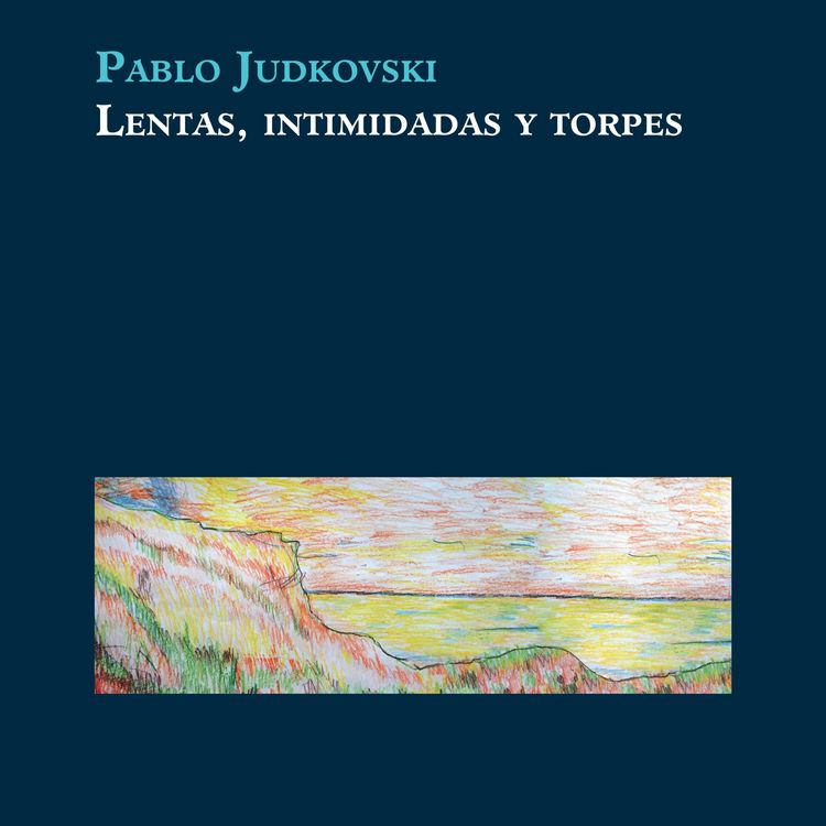 Produktbild: Lentas, intimidadas y torpes