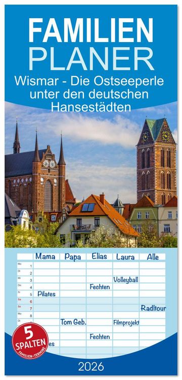 Produktbild: Familienplaner 2026 - Wismar - Die Ostseeperle unter den deutschen Hansest&auml;dten mit 5 Spalten (Wandkalender, 21 x 45 cm) CALVENDO