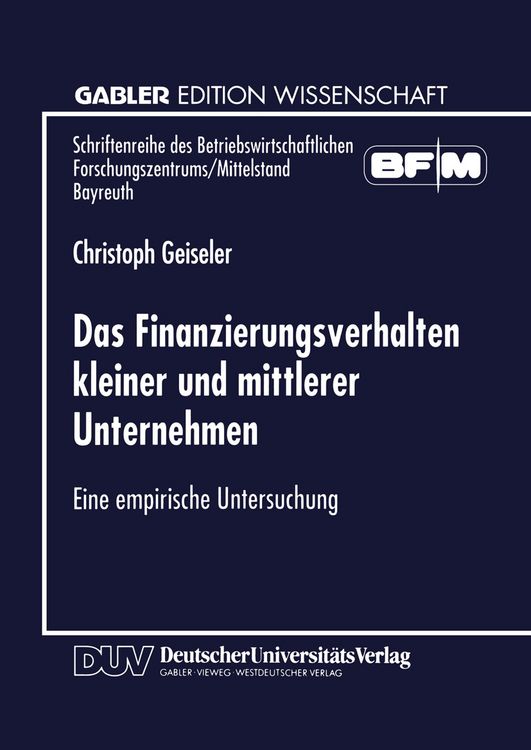 Produktbild: Das Finanzierungsverhalten kleiner und mittlerer Unternehmen