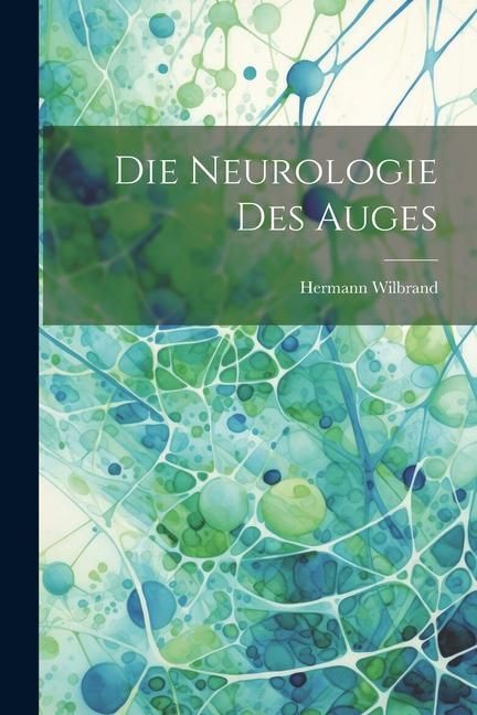 Produktbild: Die Neurologie des Auges