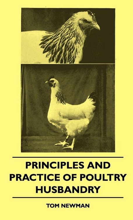 Produktbild: Principles And Practice Of Poultry Husbandry