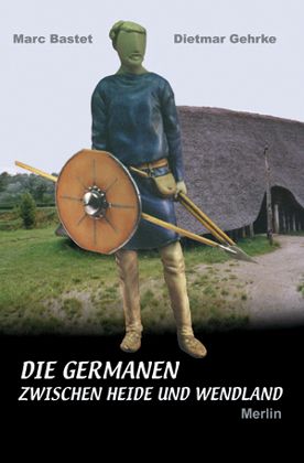Produktbild: Die Germanen zwischen Heide und Wendland