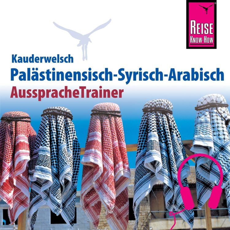 Produktbild: Reise Know-How Kauderwelsch AusspracheTrainer Palästinensisch-Syrisch-Arabisch