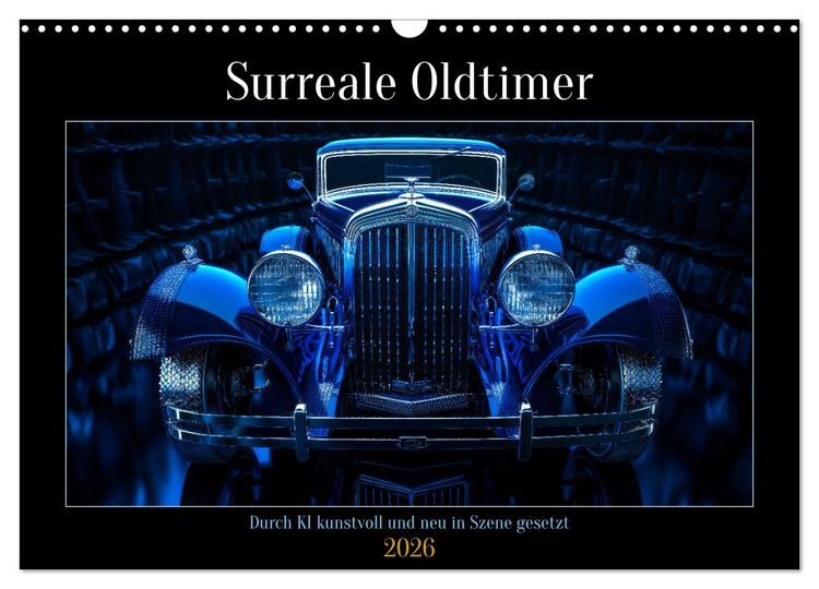Produktbild: Surreale Oldtimer (Wandkalender 2026 DIN A3 quer), CALVENDO Monatskalender
