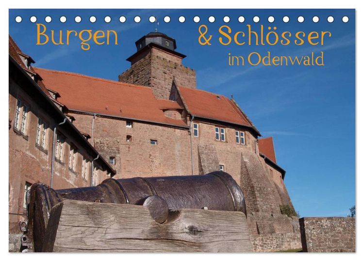 Produktbild: Burgen & Schl&ouml;sser im Odenwald (Tischkalender 2026 DIN A5 quer), CALVENDO Monatskalender