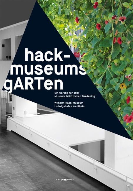 Produktbild: Hack-museumsgARTen &ndash; ein Garten f&uuml;r alle!