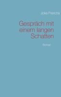 Produktbild: Gespr&auml;ch mit einem langen Schatten