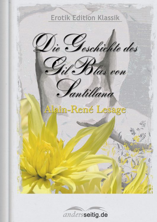 Produktbild: Die Geschichte des Gil Blas von Santillana