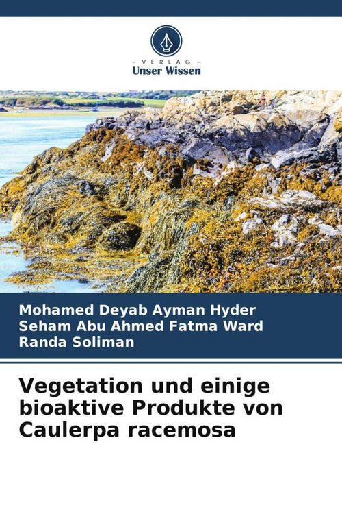 Produktbild: Vegetation und einige bioaktive Produkte von Caulerpa racemosa