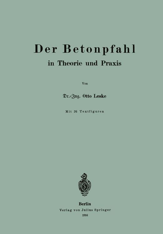 Produktbild: Der Betonpfahl in Theorie und Praxis