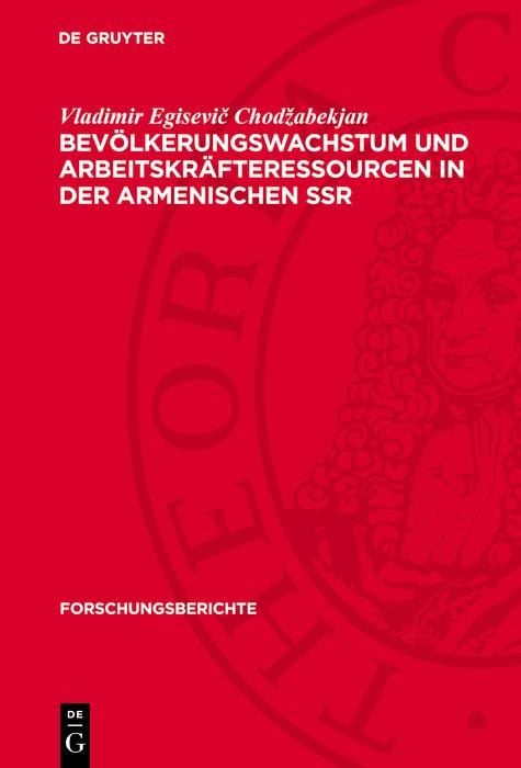 Produktbild: Bev&ouml;lkerungswachstum und Arbeitskr&auml;fteressourcen in der Armenischen SSR
