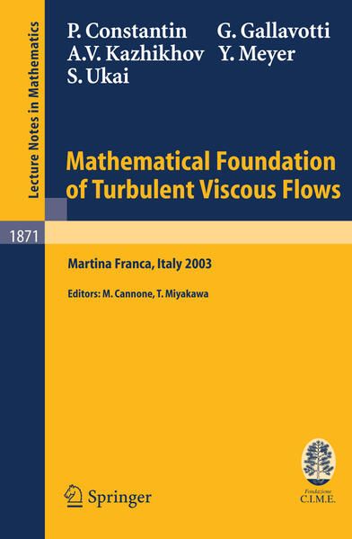 Bild vom Artikel Mathematical Foundation of Turbulent Viscous Flows vom Autor Peter Constantin
