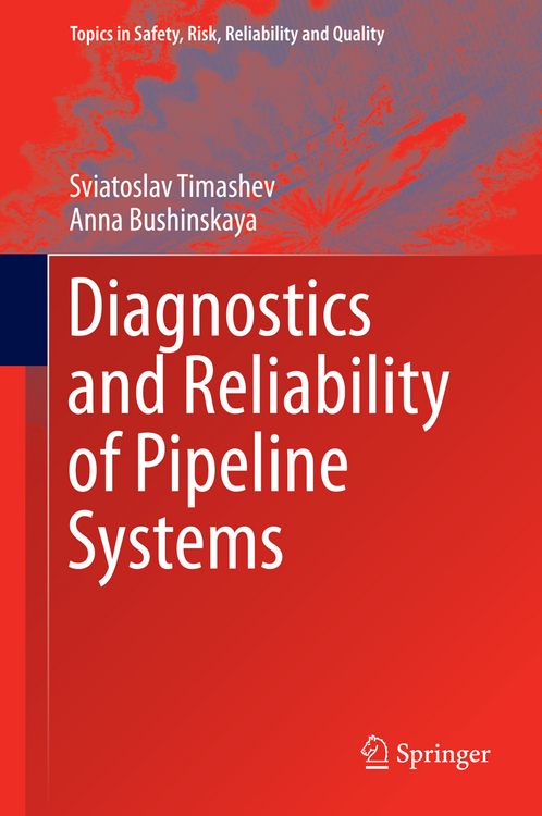 Produktbild: Diagnostics and Reliability of Pipeline Systems