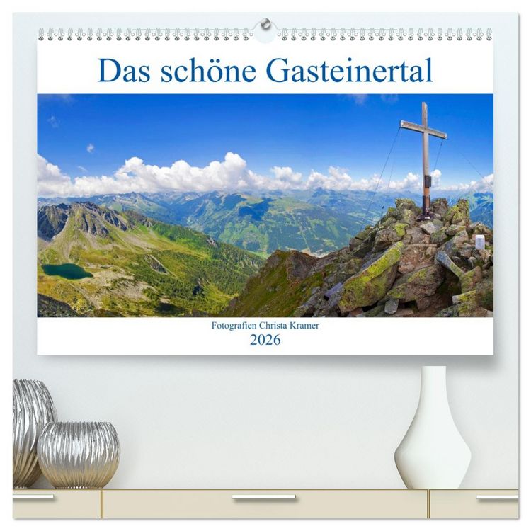 Produktbild: Das sch&ouml;ne Gasteinertal (hochwertiger Premium Wandkalender 2026 DIN A2 quer), Kunstdruck in Hochglanz