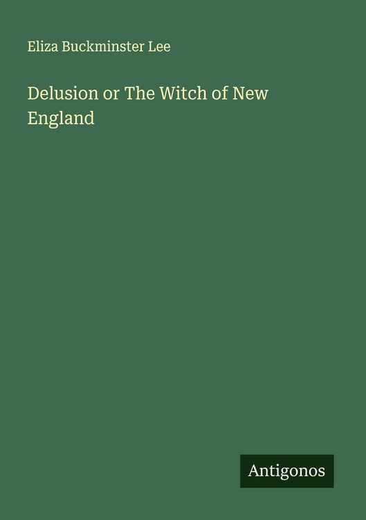 Produktbild: Delusion or The Witch of New England