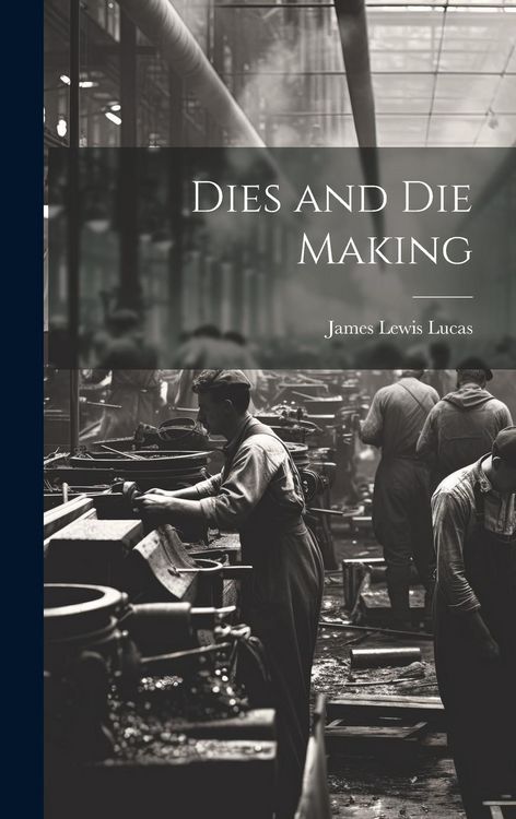 Produktbild: Dies and Die Making