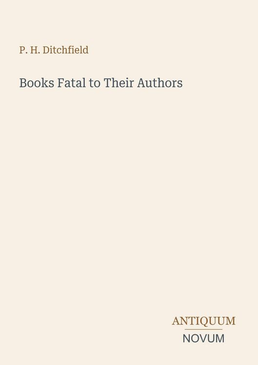 Produktbild: Books Fatal to Their Authors