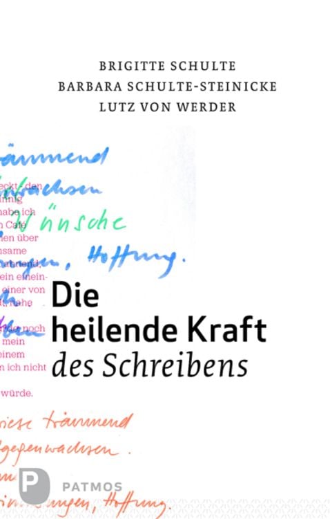 Produktbild: Die heilende Kraft des Schreibens