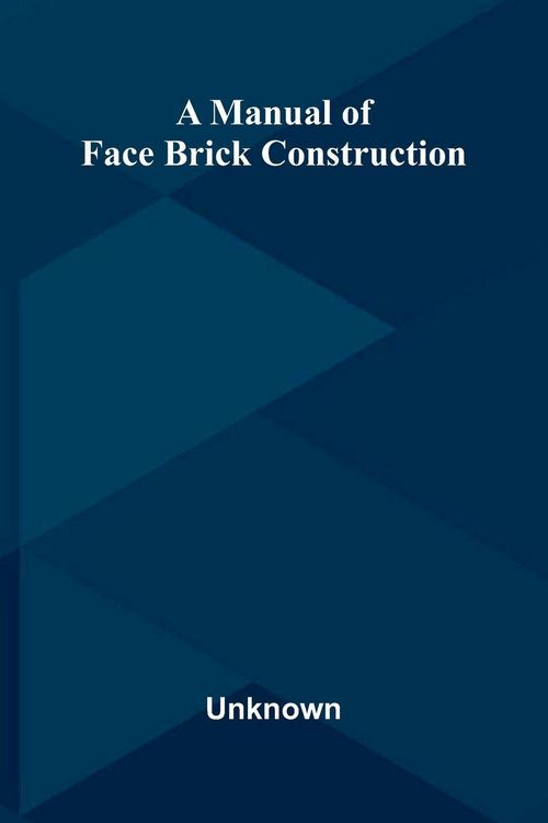 Produktbild: A manual of face brick construction