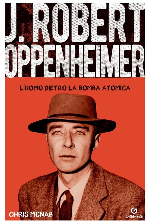 Produktbild: Robert Hoppenheimer. L'uomo dietro la bomba atomica